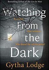 Okładka książki Watching from the Dark Gytha Lodge