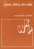 Okładka książki Czas, który nie mija Włodzimierz Sokorski
