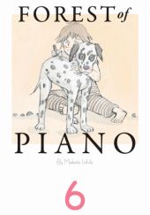 Okładka książki Forest of the Piano tom 6 Makoto Isshiki