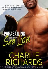 Okładka książki Parasailing with a Sea Lion Charlie Richards