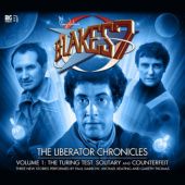 Okładka książki Blake's 7: The Liberator Chronicles Volume 01 Peter Anghelides, Nigel Fairs, Simon Guerrier