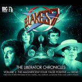 Okładka książki Blake's 7: The Liberator Chronicles Volume 02 Nigel Fairs, Simon Guerrier, Eddie Robson