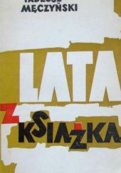 Okładka książki Lata z książką Tadeusz Męczyński