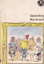 Okładka książki Run na wodę Gérard Borg
