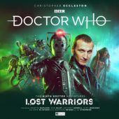 Doctor Who: The Ninth Doctor Adventures: Lost Warriors