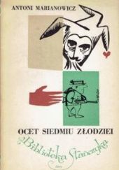 Okładka książki Ocet siedmiu złodziei Antoni Marianowicz