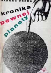 Okładka książki Kronika pewnej planety Janusz Osęka
