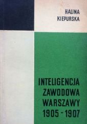 Inteligencja zawodowa Warszawy 1905-1907