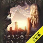 Okładka książki The Forgotten Mountain Heather Lyons