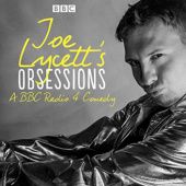 Okładka książki Joe Lycetts Obsessions. The BBC Radio 4 Comedy Joe Lycett