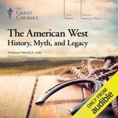 Okładka książki The American West: History, Myth, and Legacy Patrick N. Allitt