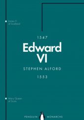 Okładka książki Edward VI: The Last Boy King Stephen Alford
