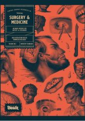 Okładka książki Surgery and Medicine: An Image Archive of Vintage Medical Images for Artists and Designers Kale James