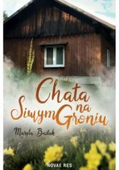 Okładka książki Chata na Siwym Groniu Maryla Bastak