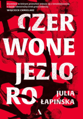 Czerwone jezioro - Julia Łapińska