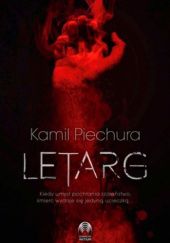 Okładka książki Letarg Kamil Piechura