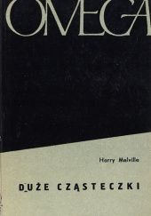Okładka książki Duże cząsteczki Harry Melville