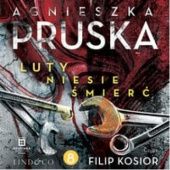 Okładka książki Luty niesie śmierć Agnieszka Pruska
