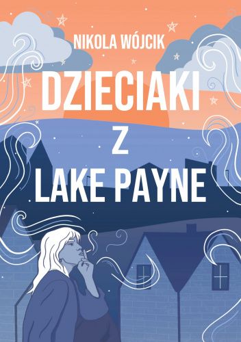 Okładki książek z cyklu Dzieciaki z Lake Payne