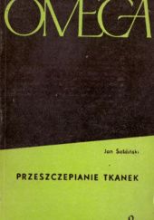 Okładka książki Przeszczepianie tkanek Jan Sabliński