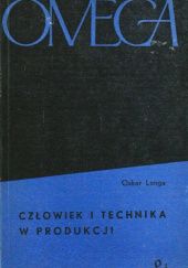 Okładka książki Człowiek i technika w produkcji Oskar Lange
