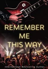 Okładka książki Remember Me This Way C.R. Jane