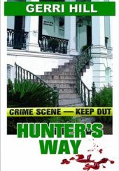 Okładka książki Hunters Way Gerri Hill