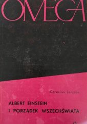 Okładka książki Albert Einstein i porządek wszechświata Cornelius Lanczos