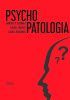 Okładka książki Psychopatologia David L. Rosenhan,&nbsp;Martin E.P. Seligman,&nbsp;Elaine F. Walker