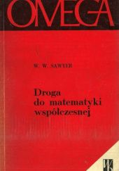 Okładka książki Droga do matematyki współczesnej Walter Warwick Sawyer