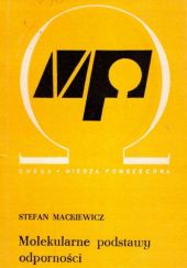 Okładka książki Molekularne podstawy odporności Stefan Mackiewicz