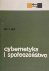 Okładka książki Cybernetyka i społeczeństwo Georg Klaus