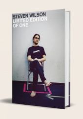 Okładka książki A Limited Edition of One. An Autobiography Steven Wilson