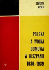 Polska a wojna domowa w Hiszpanii 1936-1939