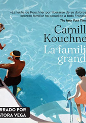 Okładka książki La familia grande Camille Kouchner
