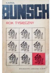 Okładka książki Rok tysięczny t. I Karol Bunsch