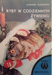 Okładka książki Ryby w codziennym żywieniu Leonard Duklewski