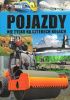 Okładka książki Pojazdy nie tylko na czterech kołach. Izabela Jędraszek