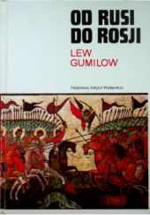 Okładka książki Od Rusi do Rosji Lew Gumilow