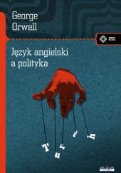 Okładka książki Język angielski a polityka George Orwell