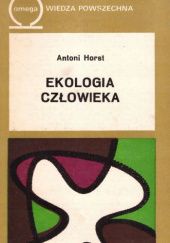 Okładka książki Ekologia człowieka Antoni Horst