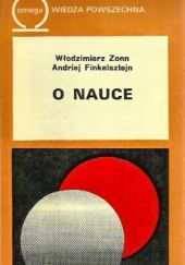 Okładka książki O nauce Andriej Finkelsztejn, Włodzimierz Zonn