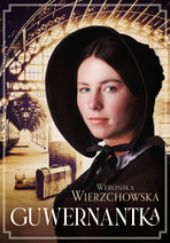 Okładka książki Guwernantka Weronika Wierzchowska