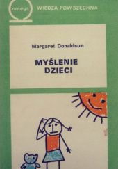 Okładka książki Myślenie dzieci Margaret Donaldson