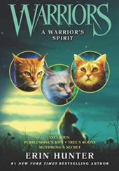 Okładka książki Warriors: A Warrior's Spirit Erin Hunter