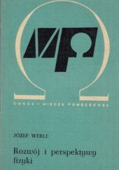 Okładka książki Rozwój i perspektywy fizyki Józef Werle
