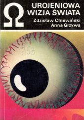 Okładka książki Urojeniowa wizja świata Zdzisław Chlewiński, Anna Grzywa