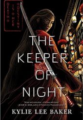 Okładka książki The Keeper of Night Kylie Lee Baker