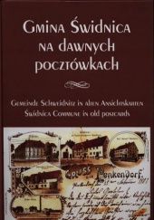Okładka książki Gmina Świdnica na dawnych pocztówkach Andrzej Dobkiewicz