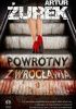 Okładka książki Powrotny z Wrocławia Artur Żurek